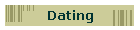 Dating