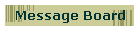 Message Board